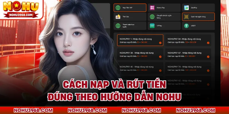 Cách nạp và rút tiền đúng theo hướng dẫn NOHU